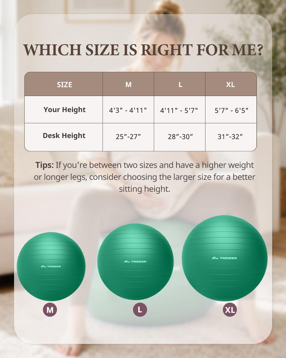Trideer exercise ball size chart comparing M, L and XL options by user height and desk height.